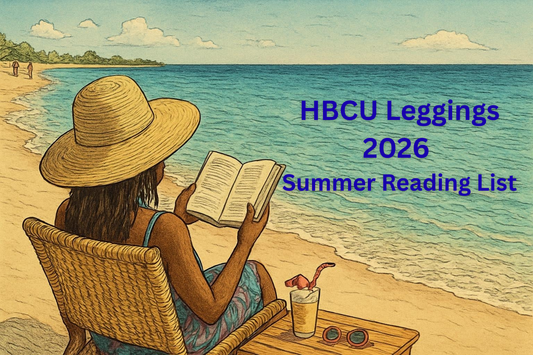 The HBCU Leggings 2026 Summer Reading List